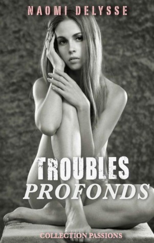 troublesprofonds.jpg
