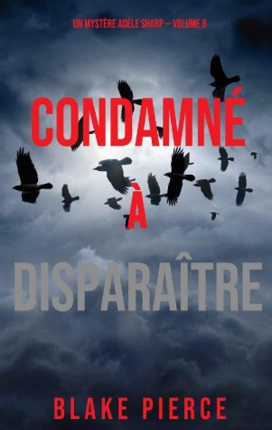 condamneadisparaitre.jpg